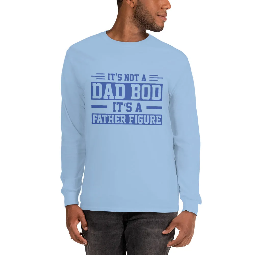 Dad Bod Men’s Long Sleeve Shirt
