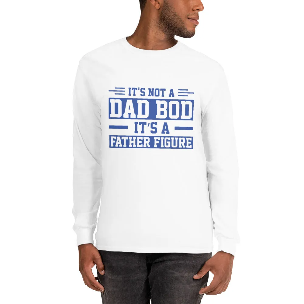 Dad Bod Men’s Long Sleeve Shirt