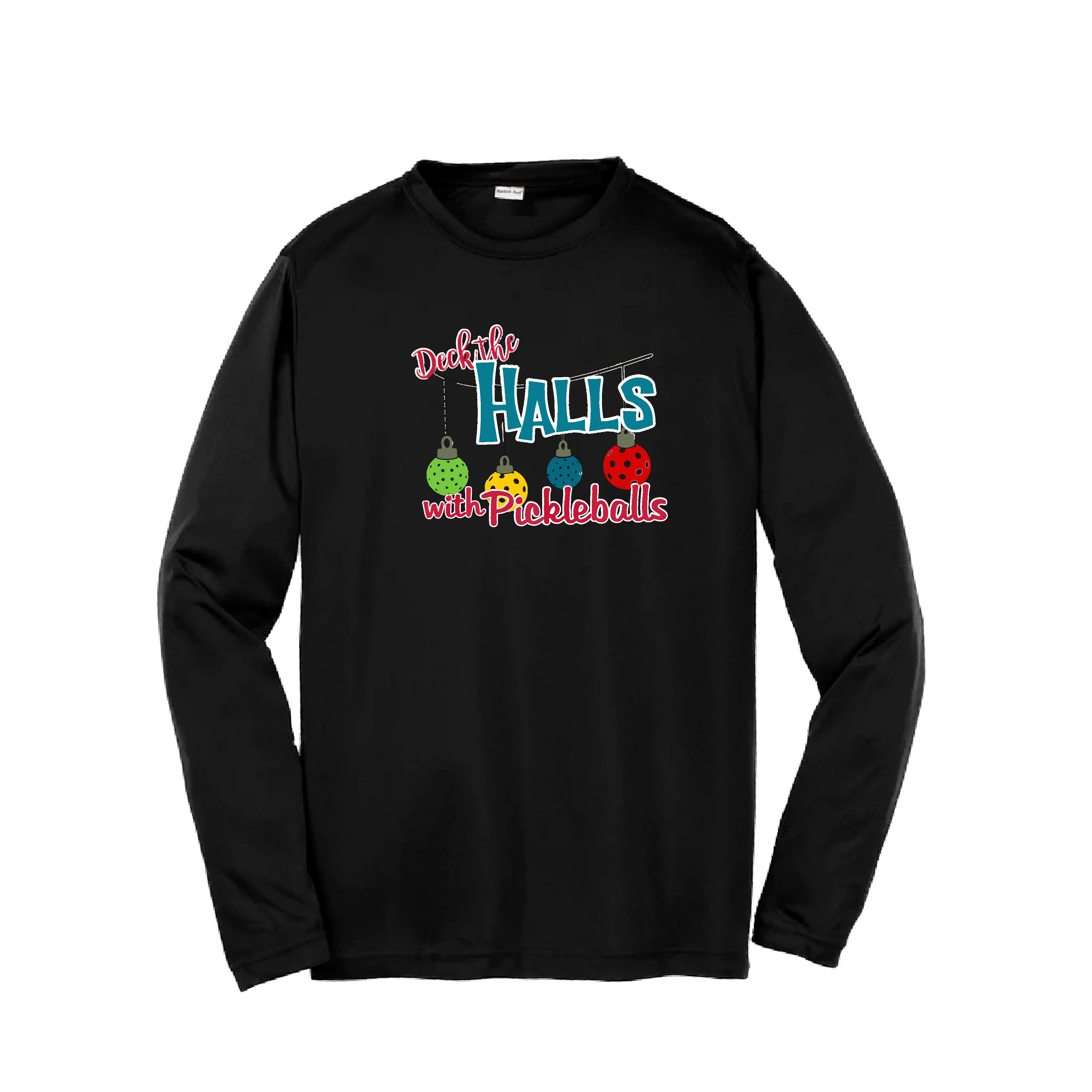 Deck the Halls with Pickleballs | Youth Long Sleeve Pickleball Shirts | 100% Polyester