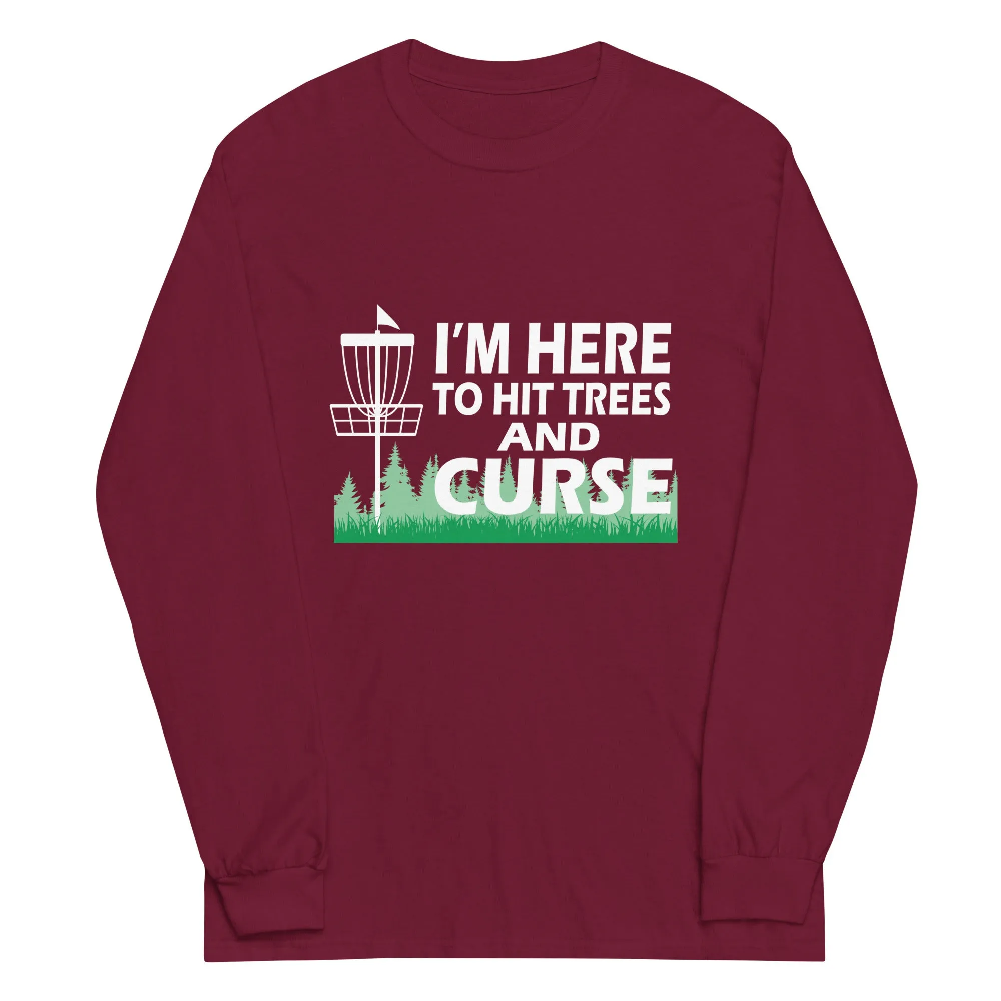 Hit Trees and Curse Long Sleeve Shirt Dark