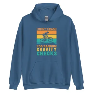 I Don't Crash Hoodie Dark