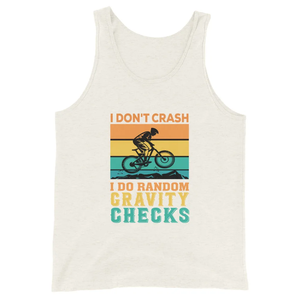 I Don't Crash Tank Top Light