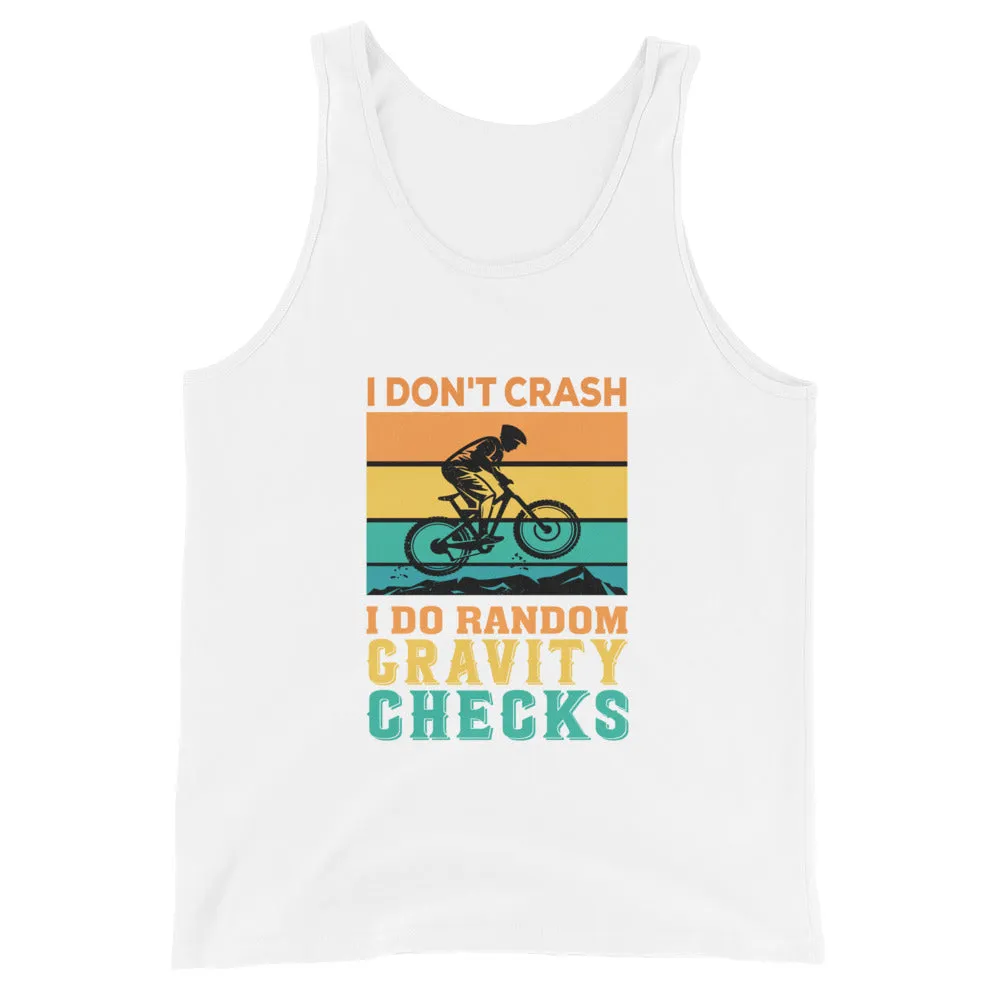 I Don't Crash Tank Top Light