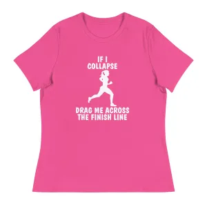 If I Collapse Women's Relaxed T-Shirt Dark
