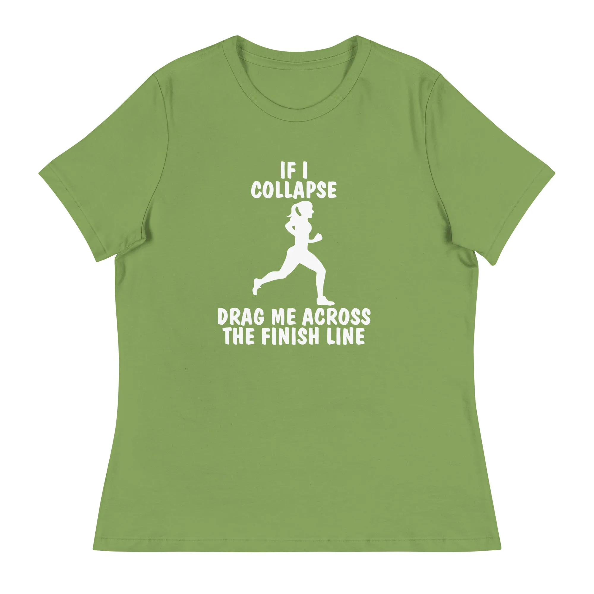 If I Collapse Women's Relaxed T-Shirt Dark