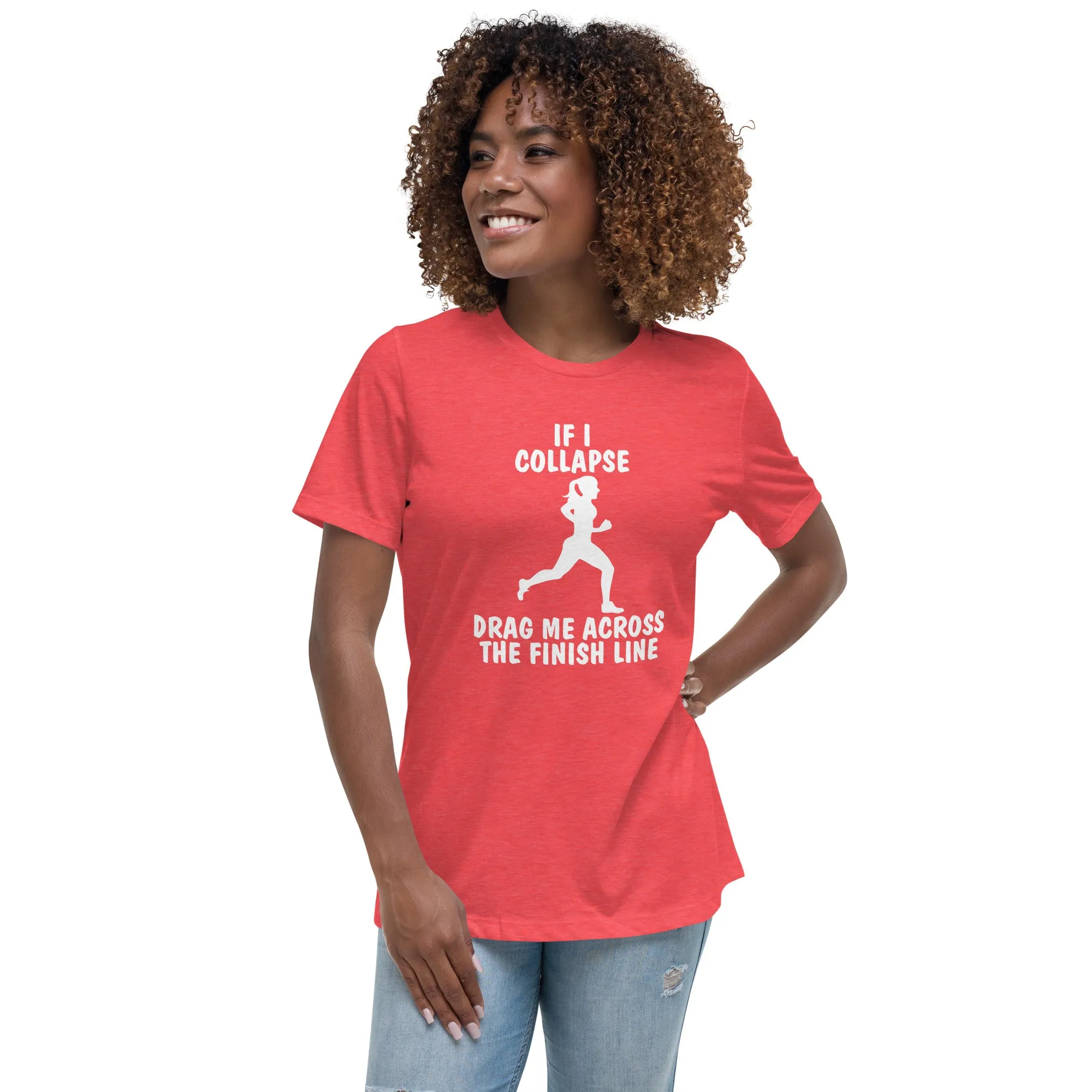 If I Collapse Women's Relaxed T-Shirt Dark