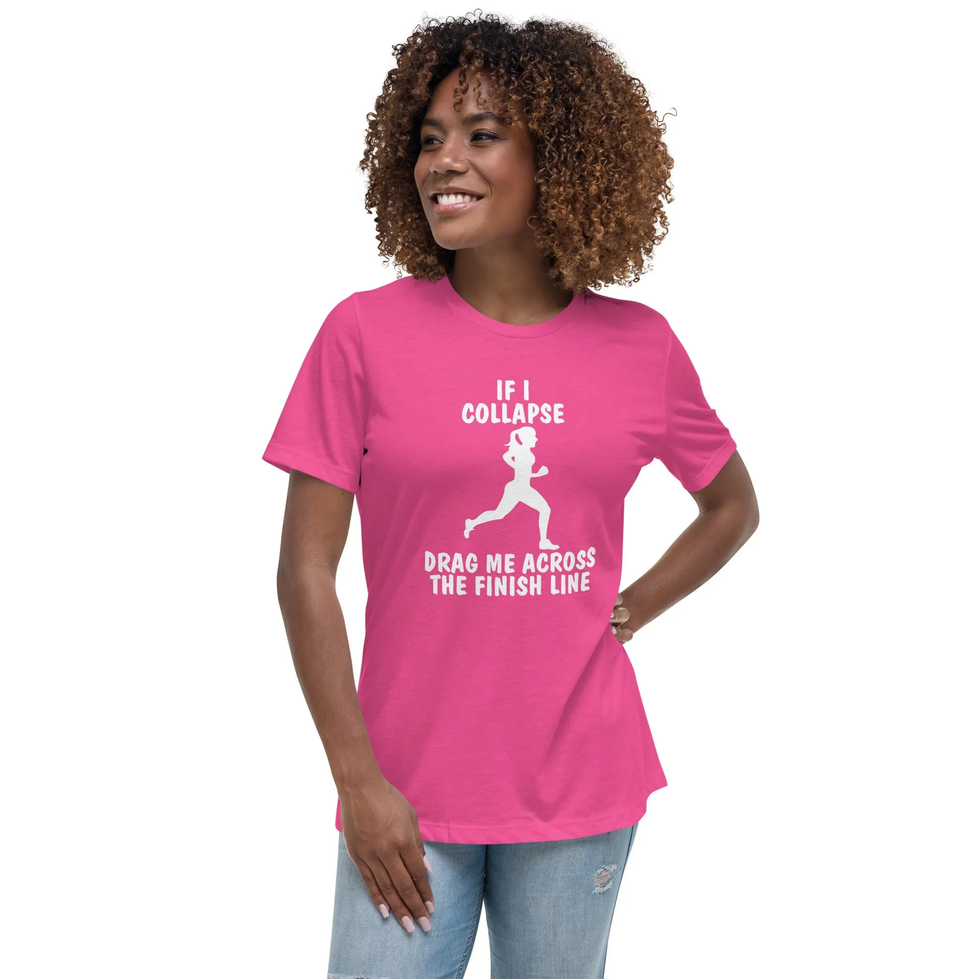 If I Collapse Women's Relaxed T-Shirt Dark