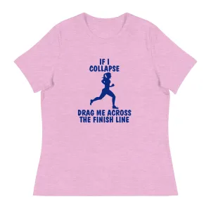 If I Collapse Women's Relaxed T-Shirt Light