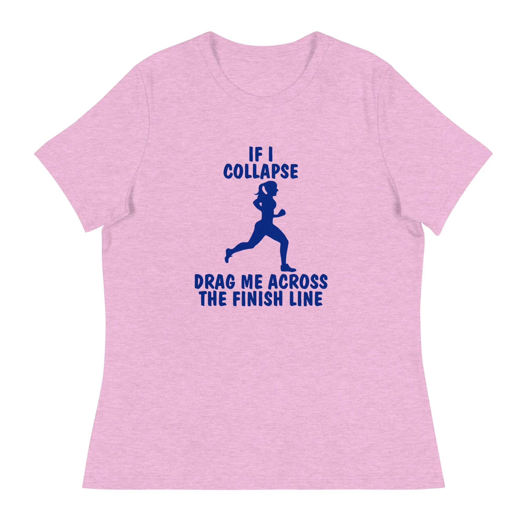 If I Collapse Women's Relaxed T-Shirt Light