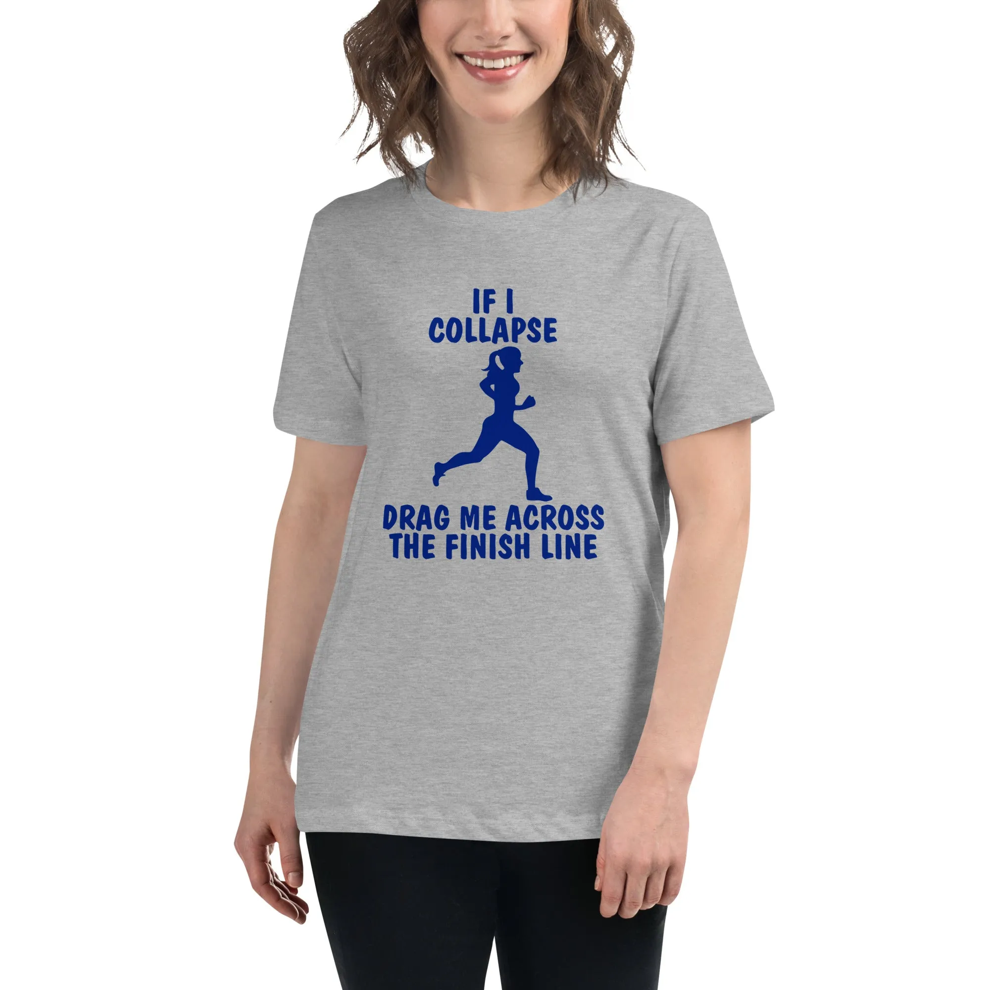 If I Collapse Women's Relaxed T-Shirt Light